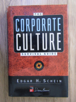 Edgar H. Schein - The corporate culture. Survival guide