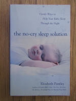 Elizabeth Pantley - The no-cry sleep solution