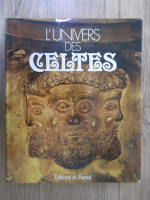 Emil M. Buhrer - L'univers des celtes