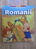 Anticariat: Enciclopedia pentru copii Larousse: Romanii