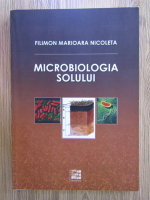 Filimon Marioara Nicoleta - Microbiologia solului