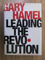 Gary Hamel - Leading the revolution