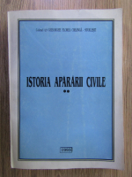 Anticariat: Gheorghe Florea Creanga-Stoilesti - Istoria apararii civile (volumul 2)