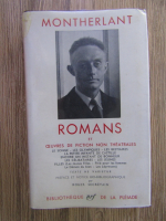 Henry de Montherlant - Romans et oeuvres de fiction non theatrales