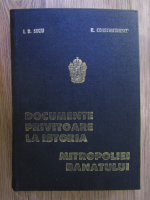 Anticariat: I. D. Suciu - Documente privitoare la Istoria Mitropoliei Banatului (volumul 2)
