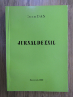 Ioan Dan - Jurnal de exil