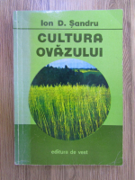 Ion D. Sandru - Cultura ovazului