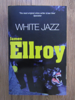 Anticariat: James Ellroy - White jazz
