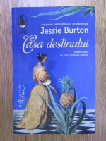 Jessie Burton - Casa destinului