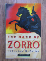 Anticariat: Johnston McCulley - The mark of Zorro (text adaptat)
