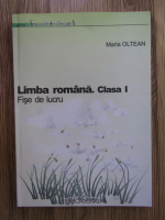 Anticariat: Maria Oltean - Limba romana. Fise de lucru, clasa I