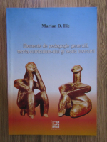 Marian Ilie - Elemente de pedagogie generala, teoria curriculum-ului si teoria instruirii