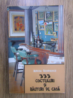 Anticariat: Mircea Georgescu - 333 cocteiluri si bauturi de casa