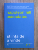 Napoleon Hill - Stiinta de a vinde