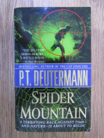 Anticariat: P. T. Deutermann - Spider mountain