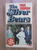 Anticariat: Paul Erdman - The silver bears