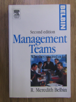 R. Meredith Belbin - Management teams. Why they succeed or fail