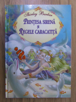 Shirley Barber - Printesa Sirena si Regele Caracatita