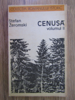 Anticariat: Stefan Zeromski - Cenusa (volumul 2)