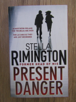 Anticariat: Stella Rimington - Present danger