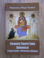 Timotei Tanis - O floare frumos mirositoare a Bisericii