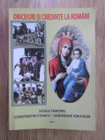 Anticariat: Vasile Pantiru - Obiceiuri si credinte la romani