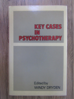 Windy Dryden - Key cases in psychotherapy