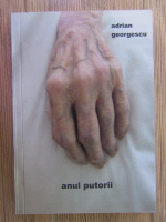 Anticariat: Adrian Georgescu - Anul putorii