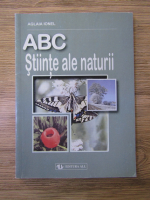 Anticariat: Aglaia Ionel - ABC stiinte ale naturii