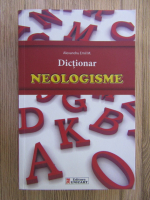 Alexandru Emil M. - Dictionar de neologisme
