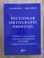 Anticariat: Alexandru Metea, Monica Hutanu - Dictionar ortografic esential