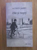 Anticariat: Alfred Jarry - Zile si nopti