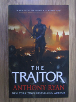 Anthony Ryan - The traitor