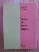 Augustin Cozmuta - Pagini de critica literara