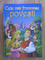 Cele mai frumoase povesti