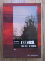 Anticariat: Cristian Contras - Cernobil - biserica de plumb