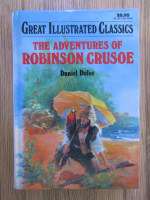 Anticariat: Daniel Defoe - The adventures of Robinson Crusoe