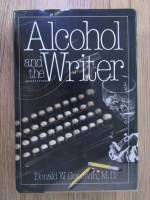 Anticariat: Donald W. Goodwin - Alcohol and the writer