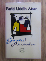 Farid Uddin Attar - Graiul pasarilor
