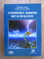 Anticariat: Gheorghe Marin - Terorismul maritim, mit si realitate