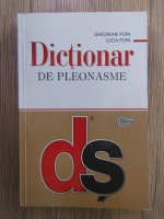 Anticariat: Gheorghe Popa, Lucia Popa - Dictionar de pleonasme