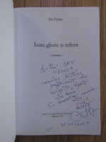 Ilie Dobre - Intre glorie si infern (cu autograful autorului)