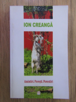 Anticariat: Ion Creanga - Amintiri. Povesti. Povestiri