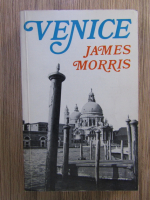 Anticariat: James Morris - Venice