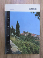 Anticariat: Jean-Louis Vaudoyer - La Provence