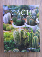 Anticariat: John Ellis - The cacti handbook