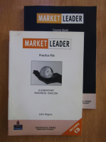 John Rogers - Market leader. Elementary business english: Practice file. Course book