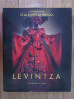 Levintza - Costumul de teatru, de la schita la miracol
