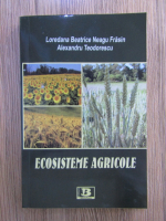 Loredana Beatrice Neagu Frasin - Ecosisteme agricole