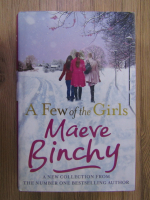 Anticariat: Maeve Binchy - A few of the girls
